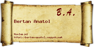 Bertan Anatol névjegykártya